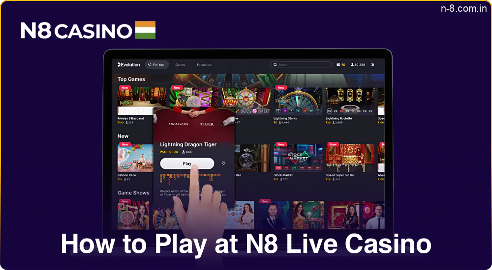 Steps to Play at N8 Live Casino