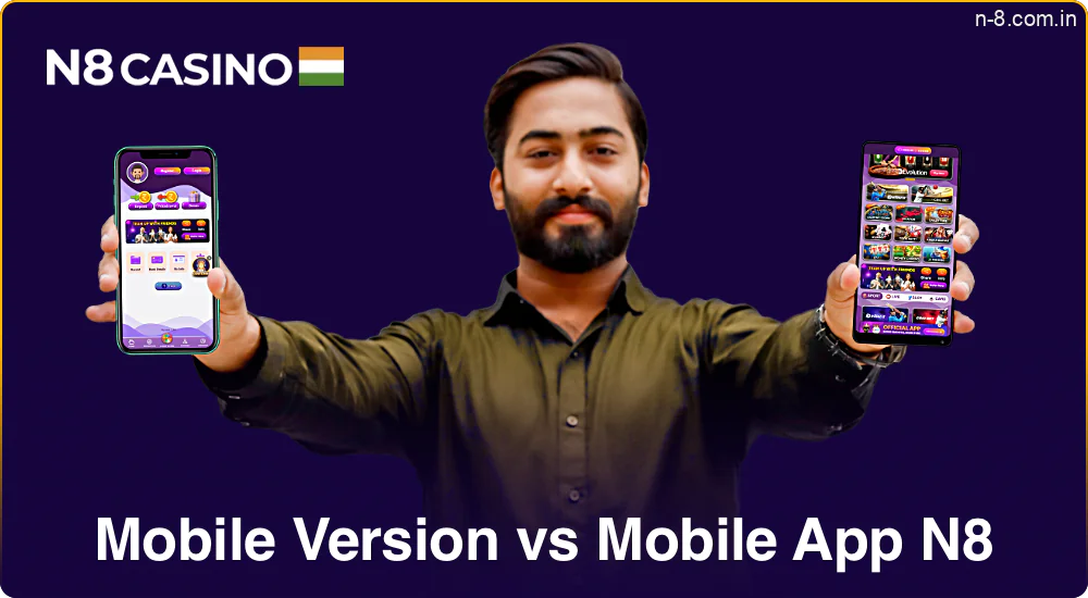 The N8 Casino app and the mobile version of the site have some differences