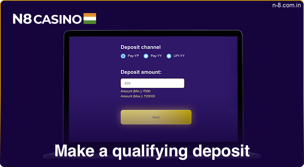 Make the required deposit to qualify