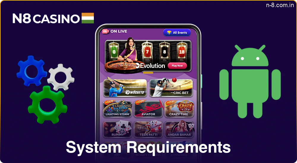 System requirements of the N8 Casino app for Android devices