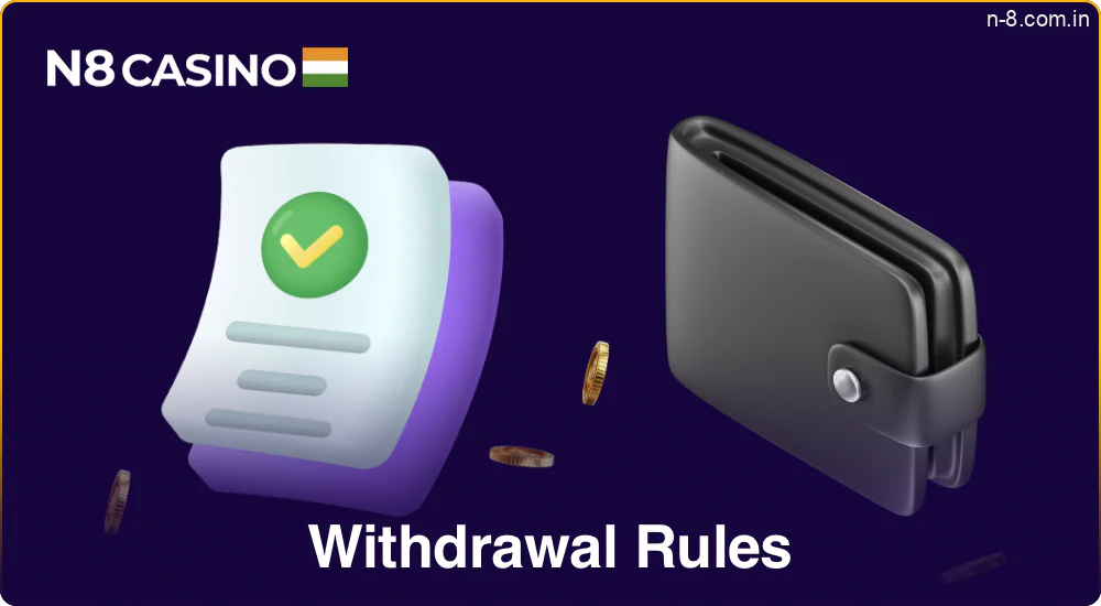 Key rules for withdrawing funds from N8 Casino in India